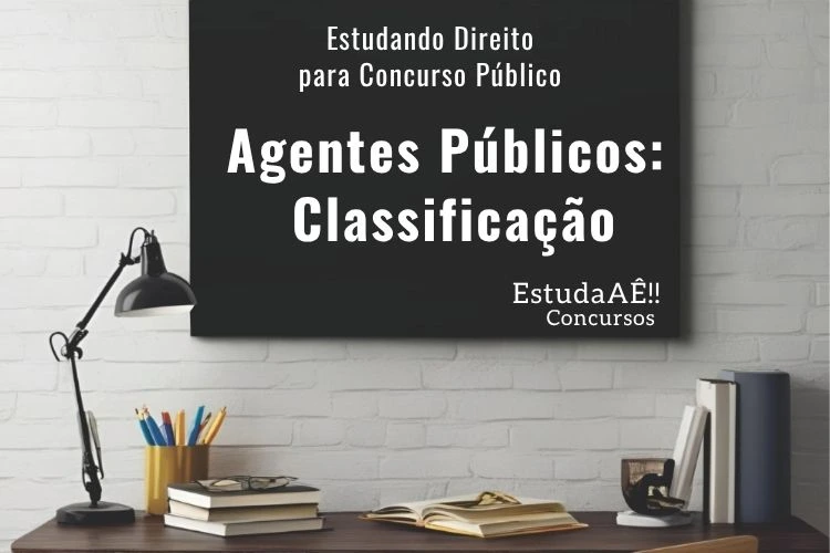 Agentes Públicos: Classificação