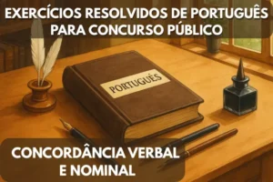 Treino para Concurso: Domine Concordância com Exercícios Passo a Passo