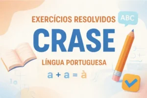 Crase em Concurso Público: 4 Exercícios Resolvidos Comentados