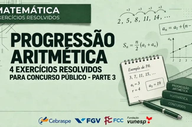 Progressão Aritmética 4 Exercícios Resolvidos para Concurso Público
